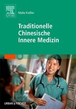 ISBN 9783437572203: Traditionelle Chinesische Innere Medizin (TCIM) - Zhongyi Neike Xue