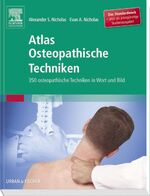 ISBN 9783437585210: Atlas Osteopathische Techniken Studienausgabe - 350 osteopathische Techniken in Wort und Bild