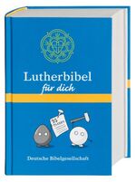 ISBN 9783438012449: Lutherbibel für dich - Mit Apokryphen