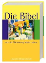 ISBN 9783438015969: Die Bibel nach der Übersetzung Martin Luthers