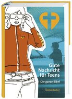 ISBN 9783438016492: Gute Nachricht für Teens - Bibel mit Sonderseiten; ohne die Spätschriften des Alten Testaments