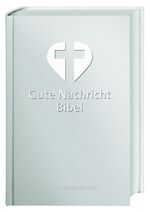 ISBN 9783438016683: Gute Nachricht Bibel - Silberedition - - Mit den Spätschriften des Alten Testaments