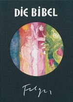 Die Bibel nach Martin Luther – mit Bildern von Andreas Felger