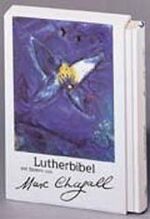 ISBN 9783438017901: Lutherbibel mit Bildern von Marc Chagall