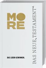 ISBN 9783438023759: MORE. Das Neue Testament - Das Leben gewinnen