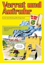 ISBN 9783438043054: Verrat und Aufruhr: Aus der Geschichte des grossen Königs David (Die Bibel im Bild / Biblische Geschichten im Abenteuercomic-Stil)