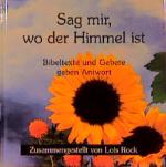 ISBN 9783438043399: Sag mir, wo der Himmel ist