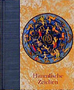 ISBN 9783438043979: Himmlische Zeichen. Schätze der Buchmalerei; Collection b