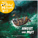 ISBN 9783438047861: Mein Bibel-Mitmach-Heft Angst und Mut