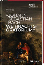 ISBN 9783438048455: Johann Sebastian Bach, Weihnachtsoratorium