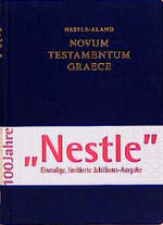 Novum Testamentum Graece, Jubiläumsausga Novum Testamentum Graece, Jubiläumsausga