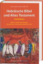 ISBN 9783438054944: Hebräische Bibel und Altes Testament – Warum Juden und Christen die gleichen Texte unterschiedlich lesen