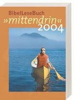 BibelLeseBuch 2004 "mittendrin"