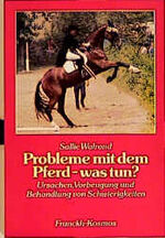 ISBN 9783440055571: Probleme mit dem Pferd - was tun?