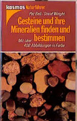 ISBN 9783440057148: Gesteine und ihre Mineralien finden und bestimmen.