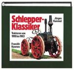 ISBN 9783440061398: Schlepper-Klassiker. Traktoren von 1918 bis 1963