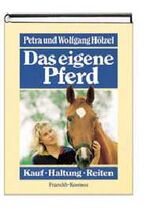 ISBN 9783440061688: Das eigene Pferd