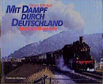 Mit Dampf durch Deutschland: Deutsche Bundesbahn