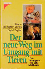 ISBN 9783440066270: Der neue Weg im Umgang mit Tieren – Die Tellington Touch Methode