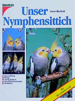 ISBN 9783440066997: Unser Nymphensittich