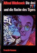 ISBN 9783440067673: Die drei ??? und die Rache des Tigers