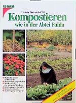 ISBN 9783440067840: Kompostieren wie in der Abtei Fulda