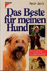 ISBN 9783440068038: Das Beste für meinen Hund - Profitips für Hundefreunde