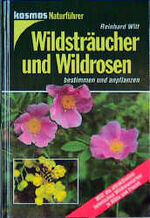 ISBN 9783440068847: Wildsträucher und Wildrosen