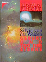 ISBN 9783440068946: Geburt und Tod der Sterne. Kosmos Report