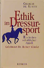 ISBN 9783440072707: Ethik im Dressursport