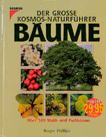 ISBN 9783440075036: Der große Kosmos-Naturführer: Bäume. Über 500 Wald- und Parkbäume in 1625 Farbfotos. Deutsche Bearbeitung von E. Brünig.