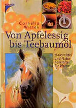 ISBN 9783440079096: Von Apfelessig bis Teebaumöl