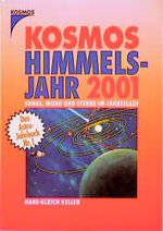 Hans U Keller: Kosmos Himmelsjahr 2001. 