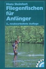 ISBN 9783440081518: Fliegenfischen für Anfänger