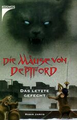 ISBN 9783440088593: Die Mäuse von Deptford - Das letzte Gefecht