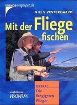 ISBN 9783440089507: Mit der Fliege fischen