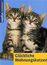 ISBN 9783440089743: Glückliche Wohnungskatzen