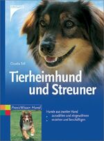 ISBN 9783440089750: Tierheimhund und Streuner