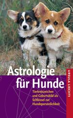 ISBN 9783440094754: Astrologie für Hunde