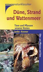 ISBN 9783440095768: Düne, Strand und Wattenmeer – Tiere und Pflanzen unserer Küsten