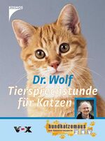ISBN 9783440095867: Dr. Wolf Tiersprechstunde für Katzen