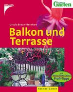 ISBN 9783440096314: Balkon und Terrasse – Mit 'Mein schöner Garten' Profi-Tipps