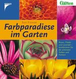 ISBN 9783440096581: Farbparadiese im Garten