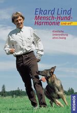 ISBN 9783440097038: Mensch-Hund-Harmonie - Lind-art ; mit Spiel und Motivation zum lernfreudigen Hund