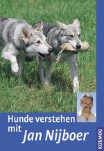 ISBN 9783440097267: Hunde verstehen mit Jan Nijboer