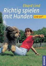 ISBN 9783440097861: richtig spielen mit hunden