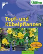 ISBN 9783440097892: Topf- und Kübelpflanzen