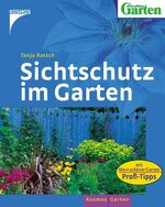 ISBN 9783440098509: Sichtschutz im Garten.