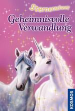 ISBN 9783440099018: Sternenschweif, 1, Geheimnisvolle Verwandlung