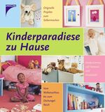 ISBN 9783440099100: Kinderparadiese zu Hause